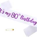 Its My 80th Birthday Sash Foil Birthday Sash for Women 80 Fabulous Funny Party Decorations Supplies White Purple