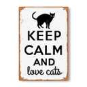 EEIOKGMS Keep Calm And Love Cats! Vintage Funny Animal Bedroom Garage Cat Cafe Cafe Best 8 * 12 Inches