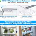 UPGRADED W11162443 Refrigerator Crisper Drawer Compatible with Whirlpool Crisper Drawer W11046494 Whirlpool Fridge Drawer W10899435 Maytag Refrigerator Drawer WRS325SDHZ WRS315SDHZ WRS315SDHM Drawer