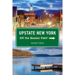 Upstate New York Off the Beaten Path (Off the Beaten Path Series)