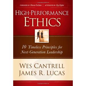 High-Performance Ethics: 10 Timeless Principles for Next-Generation Leadership |Hardcover Book|