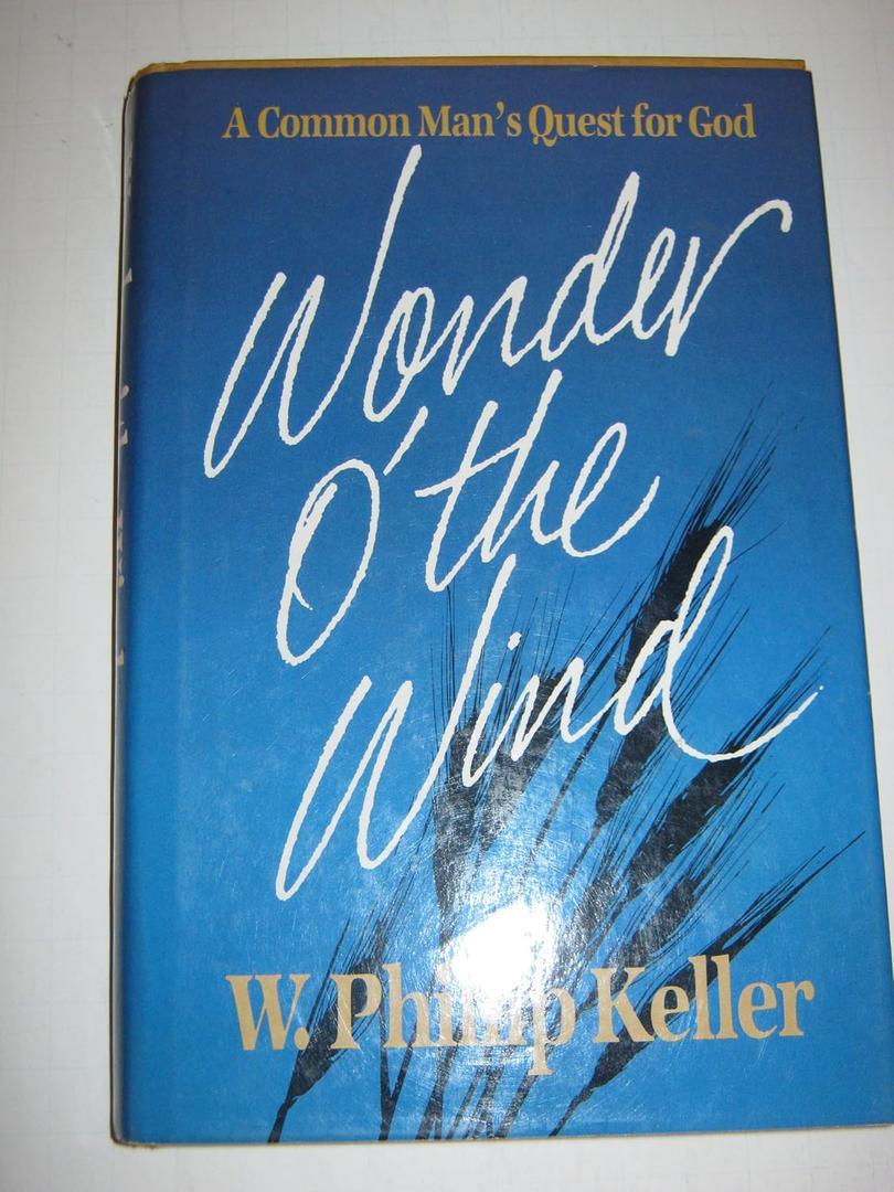 Wonder O' the Wind: A Common Man's Quest for God