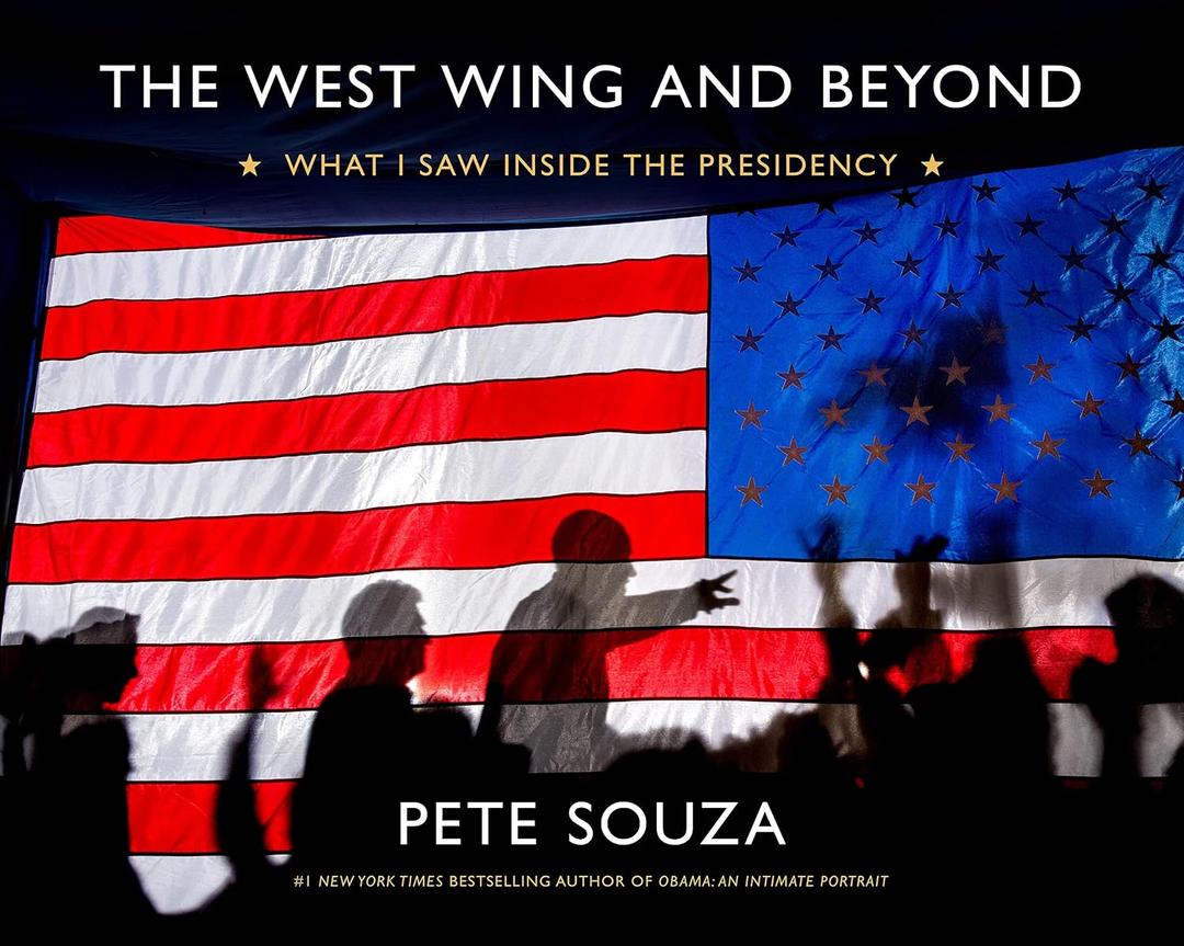 The West Wing and Beyond: What I Saw Inside the Presidency, Format: Hardcover