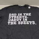 Dad In The Streets Daddy In The Sheets Apparel T-Shirt (Small, Black)