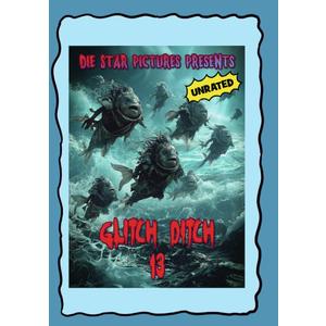 Glitch Ditch 13 [DVD]