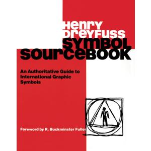 Symbol Sourcebook: An Authoritative Guide to International Graphic Symbols