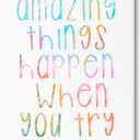 Stupell Industries Amazing Things Happen Phrase Canvas Wall Art, Design by Lil' Rue (16L" x 20W")