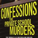 Confessions: The Private School Murders