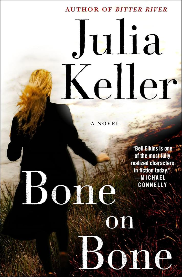 Bone on Bone: A Bell Elkins Novel