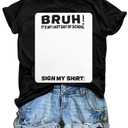 Last Day of School Shirt Bruh It's My Last Day of School Sign My T-Shirt Holiday Life Tee Tops Black (Gray, XXL)