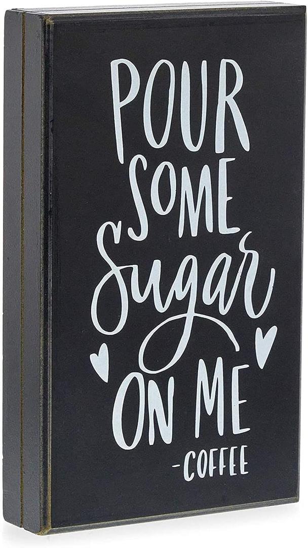 Farmlyn Creek Wooden Coffee Sign, Pour Some Sugar on Me (Black, 6 x 10 Inches)