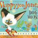Skippyjon Jones in the Doghouse