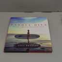 Paddle Diva: Ten Guiding Principles to Finding Balance on the Water and in Life