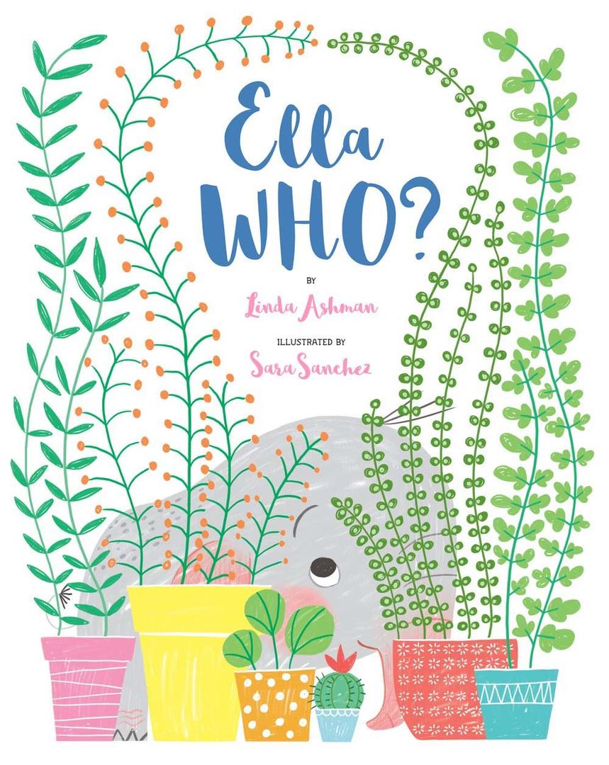 Ella WHO?, Hardcover
