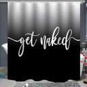 Black Ombre Gradient Shower Curtain Get Naked Grayish White to Black Funny Art Fonts Words Fabric Machine Washable Bathroom Decor Set with Hook Bath Curtain 72 x 78 inches