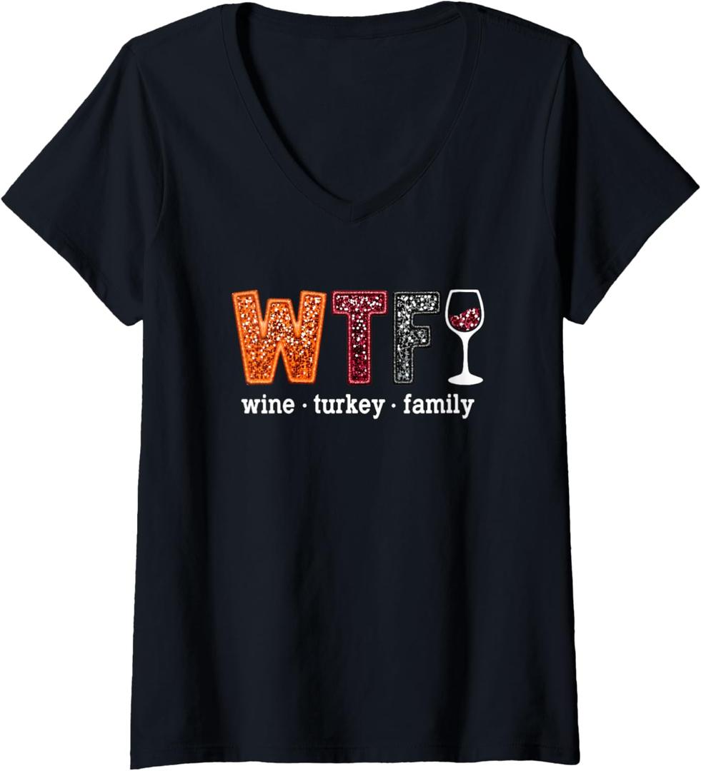 Women's WTF Wine Turkey Family Funny Thanksgiving Men Women V-Neck T-Shirt (2XL)