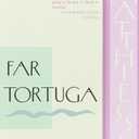 Far Tortuga: A Novel