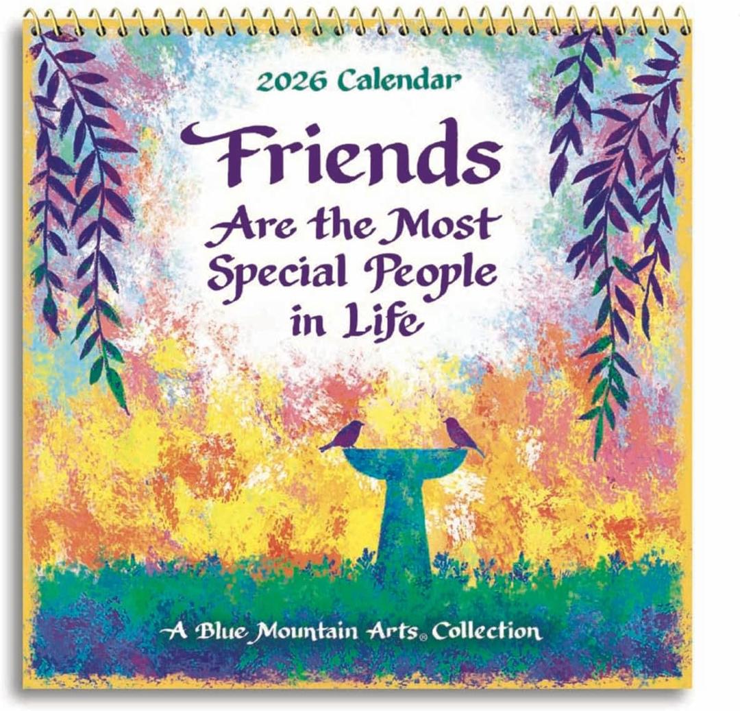 Blue Mountain Arts 2026 Wall Calendar  Friends Are the Most Special People in Life | Meaningful Friendship Gift | 12-Month, 7.5 x 7.5 Inches