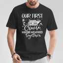 Our First Cruise 2025 Together Family Trip Matching Couples T-Shirt