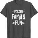 Funny Family Christmas Forced Family Fun apparel T-Shirt, Men, S