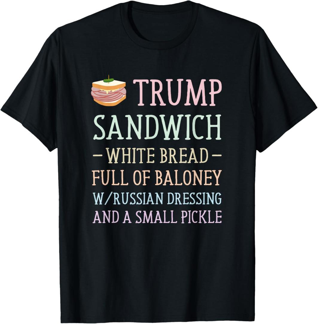 Anti Trump Sandwich Sign Funny T-Shirt (Small, Black)