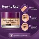 Calcium Dark Spot Eye Cream 2 Pack | Anti-Aging Eye Cream for Dark Circles, Sagging and Elasticity