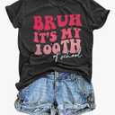100th Day of School Shirt Women Bruh Happy 100 Days of School Tshirt Teacher Shirts Casual Celebration Tie Dye Tee Top Grey, XL