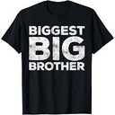 Biggest Big Brother Shirt Adult Men Boy Brother to Be TShirt, S