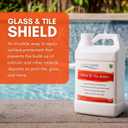 Products - Glass and Tile Shield - Gallon - Rock Water Feature Protectant, Calcium and Efflorescence Prevention - Invisible Top Coat Surface Protectant - Grout Protectant