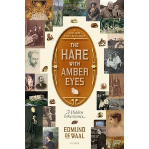 The Hare with Amber Eyes: A Hidden Inheritance