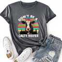 Noffish Women Don't Be A Salty Heifer T-Shirt Loose Popular Short Sleeve Funny Cow Shirt (Grey, 2XL)