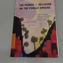 The Power of Religion in the Public Sphere (A Columbia / SSRC Book)  Paperback