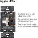 Lutron Toggler LED+ Dimmer Switch for Dimmable LED, Halogen and Incandescent Bulbs, 150 Watt, Single-Pole or 3-Way, TGCL-153PH-LA, Light Almond