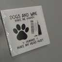 Dog and Wine Sign, Wine Bar Decor, Wine Signs, Wine Signs for Home Decor, Wine Bar Sign, Dog Gifts for Women, Funny Dog Sign, Gift for Dog Lover, 5x5 Inches
