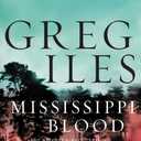 Mississippi Blood: A Novel (Penn Cage, 6)