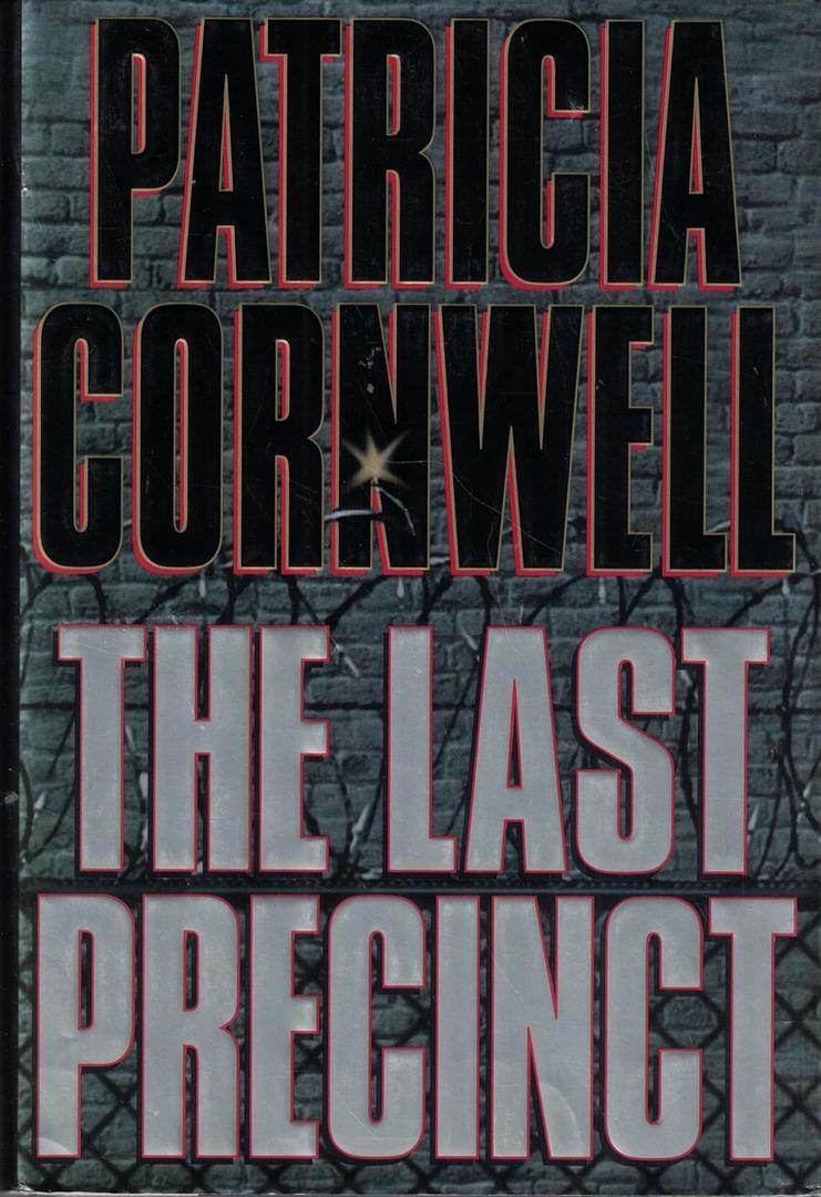 The Last Precinct (A Scarpetta Novel)