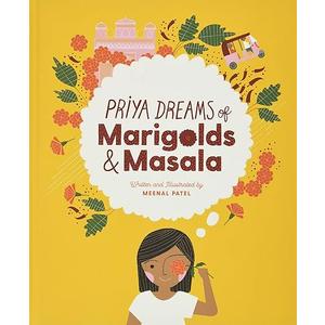 Priya Dreams of Marigolds & Masala, Hardcover