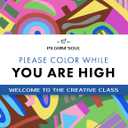 Mood Enhancing Adult Coloring Book: Please Color While You Are high Volume 2 (Pilgrim Soul's Mood Enhancing Coloring Book)