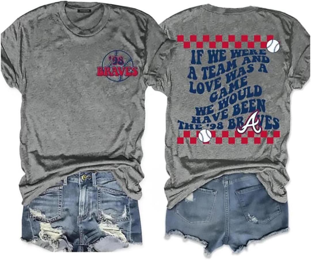 jusgai 98 Braves Shirt Women If We We're A Team Baseball Games Letter Print T-Shirt Baseball Graphic Tee Short Sleeve Shirts