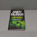 The Hunt: The True Story of the Secret Mission to Catch a Taliban Warlord