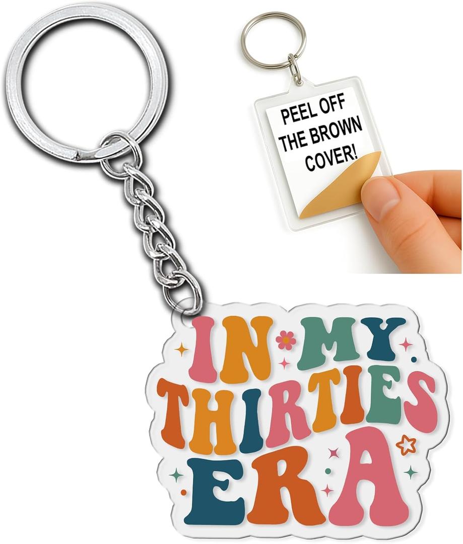 In My Thirties Era Keychain Funny Quote Gifts for 30th Birthday Women Friends Coworker Motivational Inspirational Key Chain Humor Appreciation Keychains Accessories for Car Keys Backpack Bag - 2x2