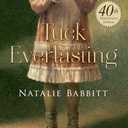 Tuck Everlasting, 40th Anniversary Edition