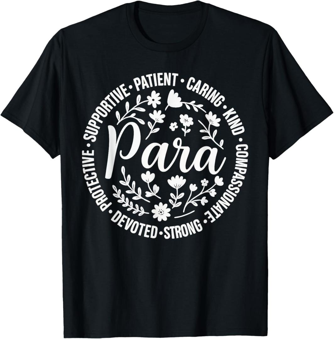 Para Supportive Patient Caring Kind Compassionate T-Shirt, Size XL