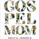 Gospel Mom: A Christ-Centered Guide to Raising Children with Faith and Purpose - A Meaningful Gift for Moms of Faith
