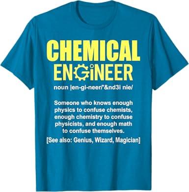 Funny Chemical Engineer Definition - Engineering Noun T-Shirt