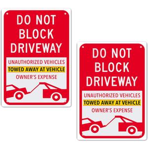 No Parking Signs - Do Not Block Driveway, Unauthorized Vehicles Towed Away, Easy Install, Indoor/Outdoor Use, 8x12 Inch
