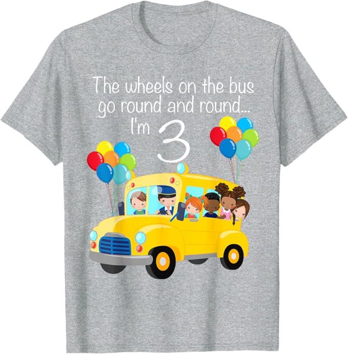 The Wheels On The Bus 3rd Birthday 3 Years Old Yellow Bus T-Shirt, 2T