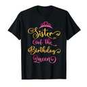 Sister of The Birthday Queen Bday Party T-Shirt M
