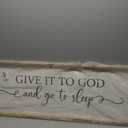 Give It To God And Go To Sleep Wall Decor Sign 40"X15" Master Bedroom Above Bed Wood Framed Large Farmhouse Rustic Over Bed Wall Art Hanging Decoration (Wood)