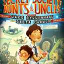 The Secret Society of Aunts & Uncles